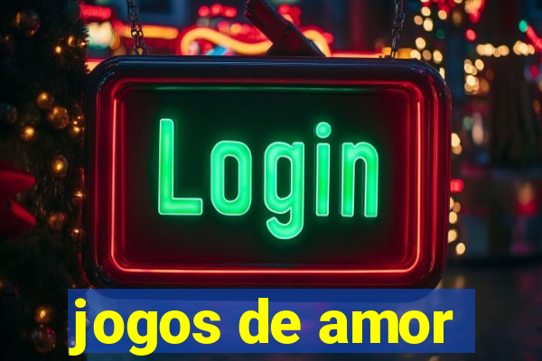 jogos de amor